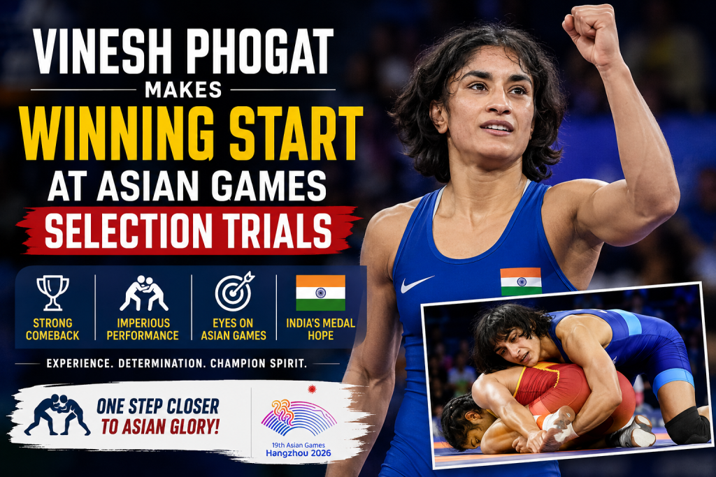 Vinesh Phogat Asian Games Selection Trials 2026