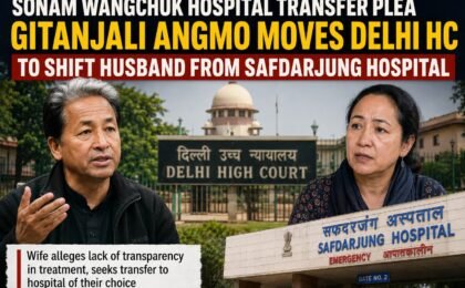 Gitanjali Angmo Moves Delhi HC to Shift Husband Sonam Wangchuk from Safdarjung Hospital